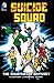 Suicide Squad, Volume 2: Th...