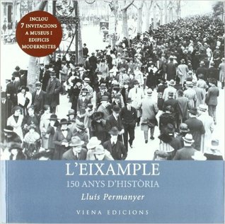 L'Eixample: 150 anys d'història