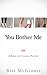 You Bother Me: A Book of Cynical Poetry