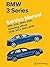 BMW 3 Series (F30, F31, F34) Service Manual: 2012, 2013, 2014, 2015: 320i, 328i, 328d, 335i, Including Xdrive