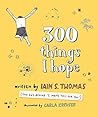 Book cover for 300 Things I Hope