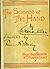The Science of the Hand; Or, the Art of Recognising the Tendencies of the Human Mind by the Observation of the Formations of the Hands