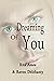 Dreaming Of You (Love & Lus...