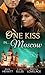 One Kiss in... Moscow