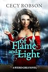 Of Flame and Light by Cecy Robson Of Flame and Light by Cecy Robson
