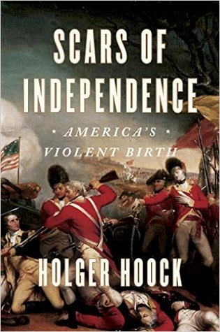 Scars of Independence: America's Violent Birth