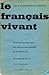 Francais Vivant: Bk. 2