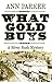 What Gold Buys (Silver Rush Mysteries Book 5)
