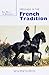 Dressage in the French Tradition