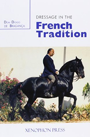 Dressage in the French Tradition (Paperback)