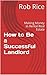 How to Be a Successful Land...