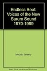 Endless Beat: Voices of the New Sarum Sound 1970-1999