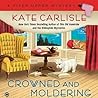 Crowned and Moldering by Kate Carlisle