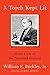 A Torch Kept Lit: Great Lives of the Twentieth Century