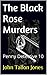 The Black Rose Murders: The Penny Detective (The Penny Detective Series Book 10)