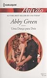 Uma Dança Para Dois by Abby Green