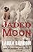 Jaded Moon (Ransomed Jewels...