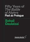 Fifty Years of The Battle of Algiers: Past as Prologue