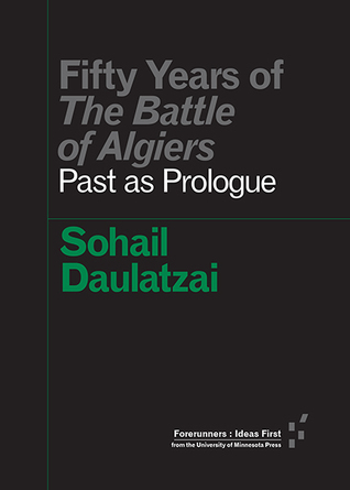 Fifty Years of The Battle of Algiers: Past as Prologue (Paperback)