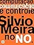 Computação comunicação e controle: Silvio Meira no NO (Portuguese Edition)