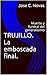 TRUJILLO. La emboscada final.: Muerte y funeral del generalisimo (Spanish Edition)