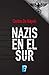Nazis en el sur