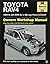 Toyota RAV4 Petrol & Diesel (94 - Jan 06) Haynes Repair Manual (Haynes Service and Repair Manuals)