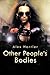 Other People's Bodies