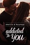 Addicted to You