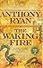 The Waking Fire by Anthony Ryan