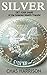 Silver-Get your share of the Greatest Wealth Transfer