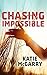 Chasing Impossible (Pushing the Limits, #5)