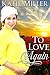 To Love Again