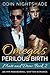 Omega's Perilous Birth: Matt and Drew 2 (Alpha and Omega, #9)