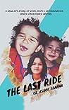 The Last Ride: A ...