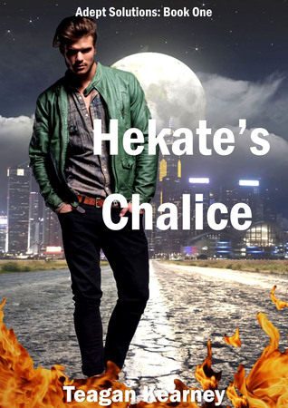 Hekate's Chalice (Adept Solutions, #1)