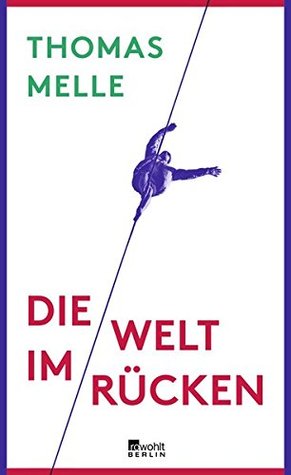 Die Welt im Rücken (Hardcover)