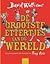 De grootste ettertjes van de wereld by David Walliams