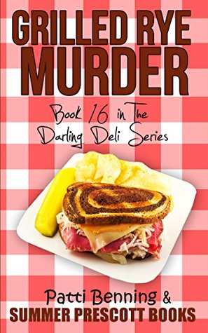 Grilled Rye Murder (Darling Deli #16)