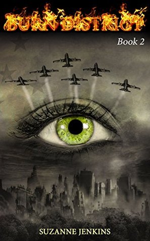 Burn District 2 (Burn District, #2)