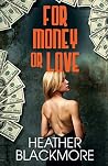 For Money or Love