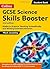 GCSE Science 9-1 Skills Booster: Maths in Science, Working Scientifically and Writing Extended Answers