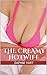The Creamy Hotwife: A Hucow Hotwife Menage (Creamy Hotwife Tales Book 1)