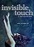 Invisible Touch