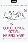 Çocuğunuz Sizden ...
