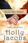 Hold Her Heart (Words of the Heart Book 3) Hold Her Heart (Words of the Heart Book 3)