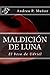 El beso de Udriel (Maldición de Luna nº 1)