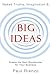 Big Ideas: Create the Next Blockbuster for Your Business