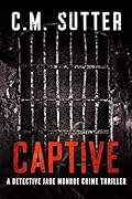 Captive (Detective Jade Monroe, #2)