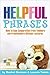 Helpful Phrases: How to Gai...